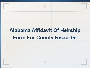Alabama Affidavit of Heirship Filing Guide