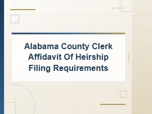 Filing an Affidavit of Heirship in Alabama